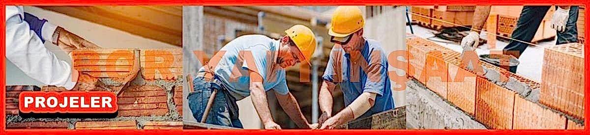 İNŞAAT & DUVAR PROJELERİ
